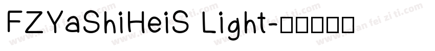 FZYaShiHeiS Light字体转换